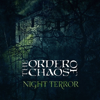 The Order Of Chaos (CAN) : Night Terror